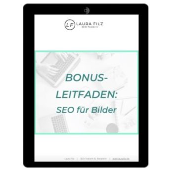 Bonus 1: Leitfaden SEO für Bilder